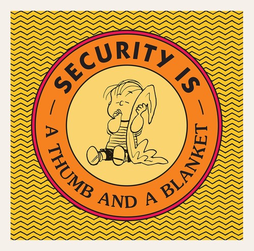 Book cover of SECURITY IS A THUMB & A BLANKET