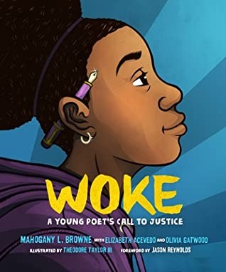 Book cover of WOKE - A YOUNG POET'S CALL TO JUSTICE