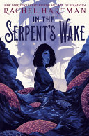 Book cover of IN THE SERPENT'S WAKE