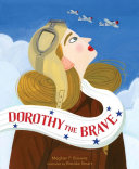 Book cover of DOROTHY THE BRAVE