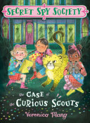 Book cover of SECRET SPY SOCIETY 02 CASE OF CURIOUS SC