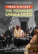 Book cover of TRUE HIST - FOUNDERS UNMASKED