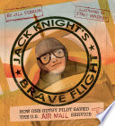 Book cover of JACK KNIGHT'S BRAVE FLIGHT - HOW 1 GUT