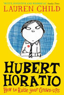 Book cover of HUBERT HORATIO - HT RAISE YOUR GROW