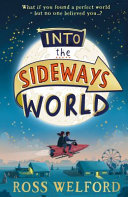 Book cover of INTO THE SIDEWAYS WORLD