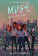 Book cover of MUSE SQUAD 02 THE MYSTERY OF THE 10TH