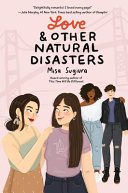 Book cover of LOVE & OTHER NATURAL DISASTERS