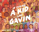 Book cover of IF YOU'RE A KID LIKE GAVIN