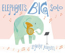 Book cover of ELEPHANT'S BIG SOLO