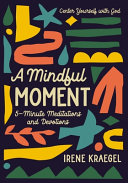 Book cover of MINDFUL MOMENT
