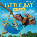 Book cover of LITTLE BAT UP ALL DAY