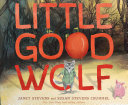 Book cover of LITTLE GOOD WOLF