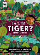 Book cover of WHERE'S THE TIGER