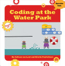 Book cover of CODING AT THE WATER PARK