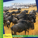 Book cover of WILDEBEEST MIGRATION