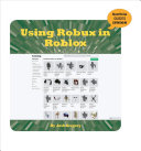 Book cover of USING ROBUX IN ROBLOX