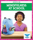 Book cover of MINDFULNESS AT SCHOOL