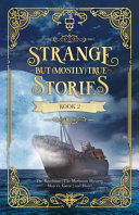 Book cover of STRANGE BUT MOSTLY TRUE 02