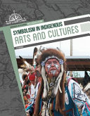 Book cover of SYMBOLISM IN INDIGENOUS ARTS & CULTURE