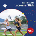 Book cover of LACROSSE STICK