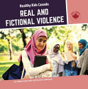 Book cover of REAL & FICTIONAL VIOLENCE