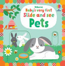 Book cover of BABY'S VERY 1ST SLIDE & SEE PETS