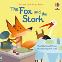 Book cover of LITTLE BOARD BOOKS - FOX & THE STORK