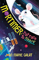Book cover of MORTIMER RAT RACE TO SPACE