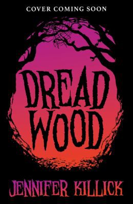 Book cover of DREAD WOOD 01