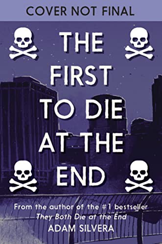 Book cover of 1ST TO DIE AT THE END