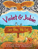 Book cover of VIOLET & JOBIE IN THE WILD