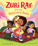 Book cover of ZURI RAY & THE BACKYARD BASH
