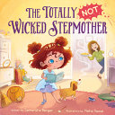 Book cover of TOTALLY NOT WICKED STEPMOTHER