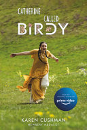 Book cover of CATHERINE CALLED BIRDY MOVIE TIE-IN EDIT