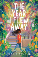 Book cover of YEAR I FLEW AWAY