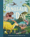 Book cover of DINOSAUR A DAY - 365 DINOSAURS TO TAKE