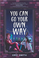Book cover of YOU CAN GO YOUR OWN WAY