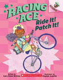 Book cover of RACING ACE 03 RIDE IT PATCH IT
