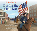 Book cover of IF YOU LIVED DURING THE CIVIL WAR LIBRAR