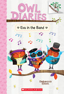 Book cover of OWL DIARIES 17 EVA IN THE BAND