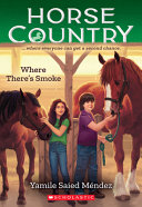 Book cover of HORSE COUNTRY 03 WHERE THERE'S SMOKE