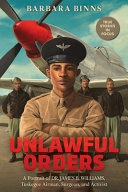Book cover of UNLAWFUL ORDERS - A PORTRAIT OF DR JAMES