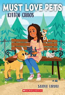 Book cover of MUST LOVE PETS 02 KITTEN CHAOS