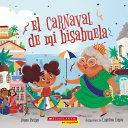 Book cover of CARNAVAL DE MI BISABUELA - BISA'S CARNAV