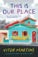 Book cover of THIS IS OUR PLACE