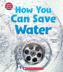 Book cover of HOW YOU CAN SAVE WATER