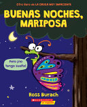 Book cover of BUENAS NOCHES MARIPOSA - GOODNIGHT BUTTE