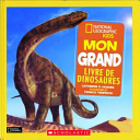Book cover of MON GRAND LIVRE DE DINOSAURES