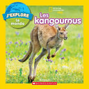 Book cover of J'EXPLORE LE MONDE - KANGOUROUS