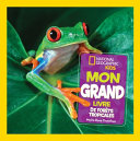 Book cover of MON GRAND LIVRE DE FORETS TROPICALES